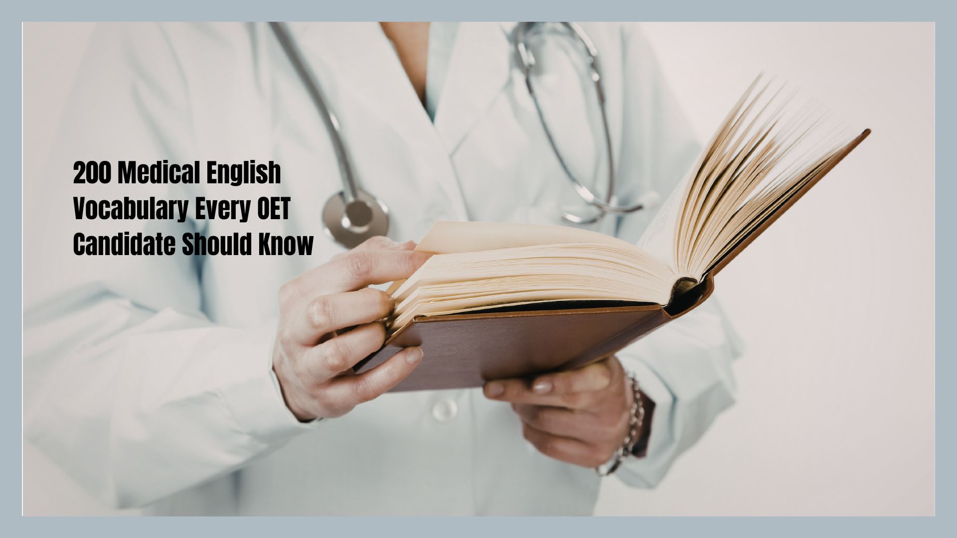 200 Medical English Words Every OET Candidate Should Know